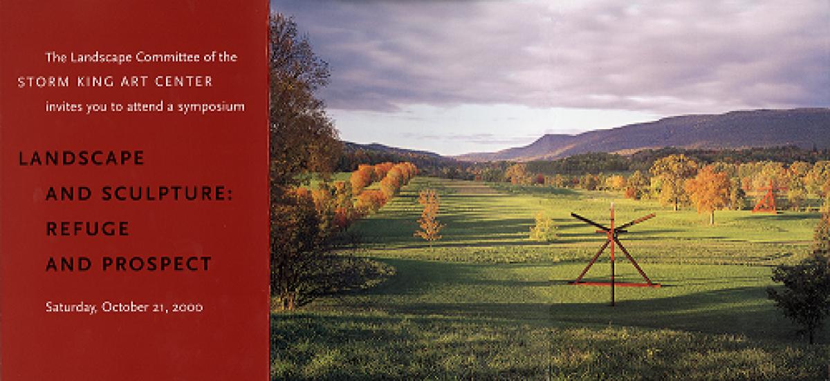 <em>Landscape and Sculpture: Refuge and Prospect</em>, Storm King Art Center, October 21, 2000